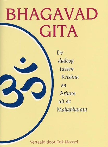 Bhagavad Gita, E. Mossel - Gebonden - 9789073207356
