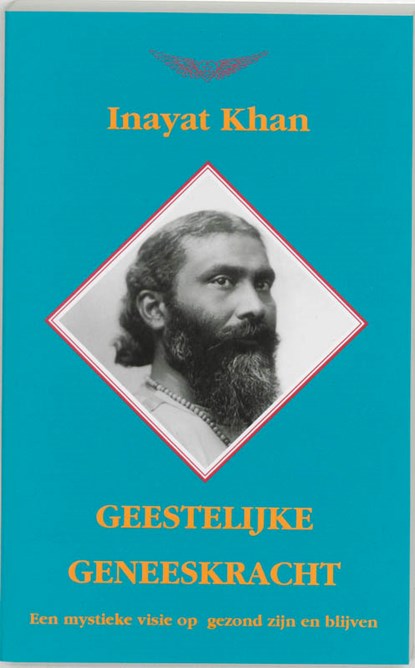 Geestelijke geneeskracht, Inayat Khan - Paperback - 9789073207523