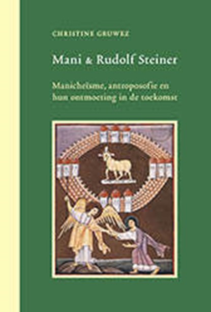 Mani en Rudolf Steiner, Christine Gruwez - Paperback - 9789073310681