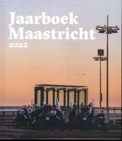 Jaarboek Maastricht 2022, Eric Wetzels - Paperback - 9789073447370