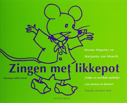 Zingen met likkepot, H. Hopster ; M. van Maurik - Paperback - 9789073460003