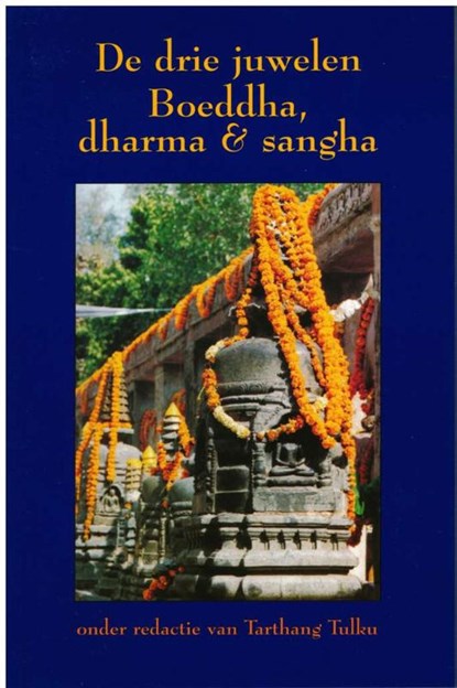 De drie juwelen, Boeddha, dharma & sangha, niet bekend - Paperback - 9789073728110