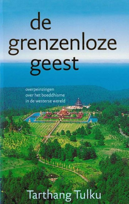 De grenzeloze geest, Tarthang Tulku - Paperback - 9789073728172