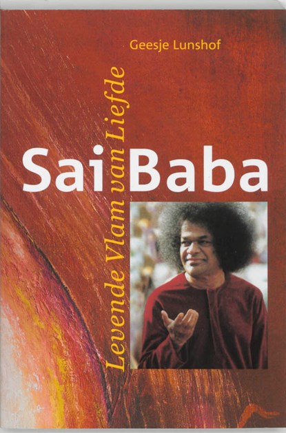 Sai Baba, levende vlam van liefde, G. Lunshof - Paperback - 9789073798946