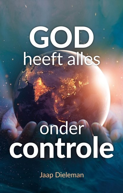 God heeft alles onder controle, Jaap Dieleman - Paperback - 9789073982345