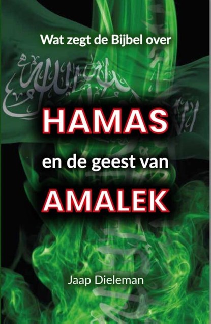 Hamas en Amalek, Jaap Dieleman - Paperback - 9789073982383