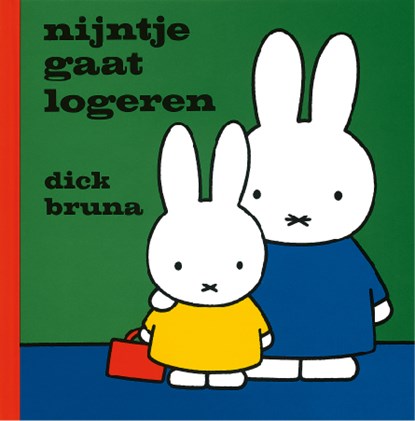 Nijntje gaat logeren, Dick Bruna - Gebonden - 9789073991170