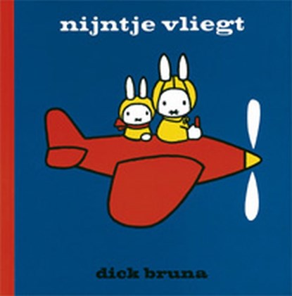 Nijntje vliegt, Dick Bruna - Gebonden - 9789073991859