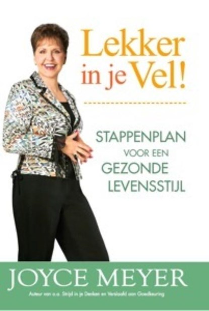 Lekker in je Vel, Joyce Meyer - Paperback - 9789074115513