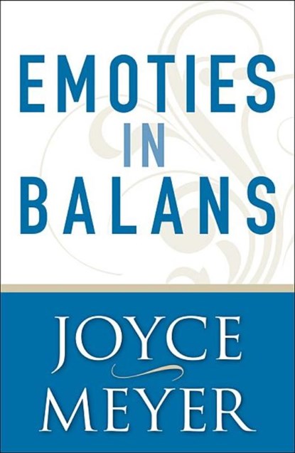 Emoties in balans, Joyce Meyer - Paperback - 9789074115728