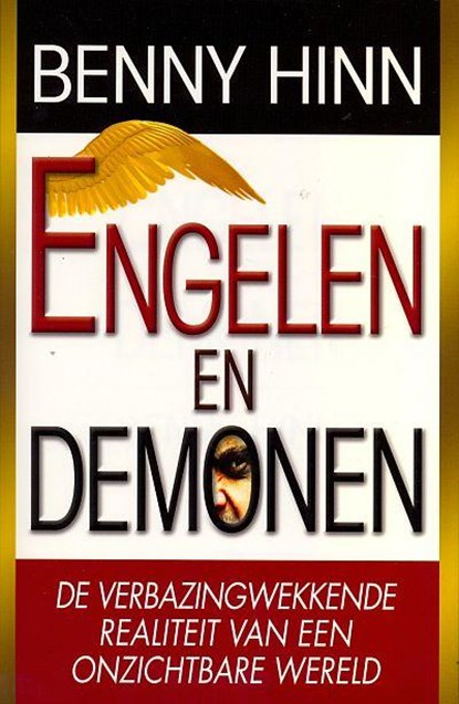 Engelen en demonen, Benny Hinn - Paperback - 9789074115858