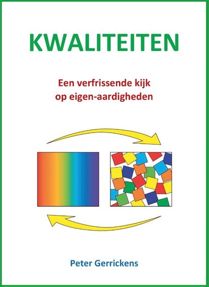 Kwaliteiten, P. Gerrickens - Gebonden - 9789074123020