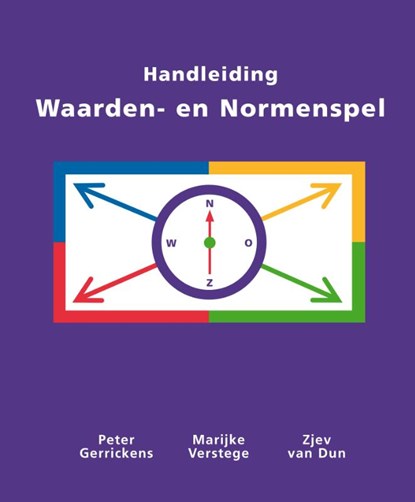 Handleiding Waarden-en normenspel, P. Gerrickens ; M. Verstege ; Z. van Dun - Losbladig - 9789074123099
