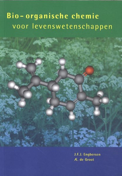 Bio-organische chemie voor levenswetenschappen, J.F.J. Engbersen ; AE. de Groot - Paperback - 9789074134965