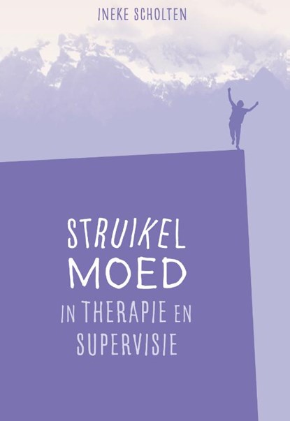 Struikelmoed in therapie en supervisie, Ineke Scholten - Paperback - 9789074241564
