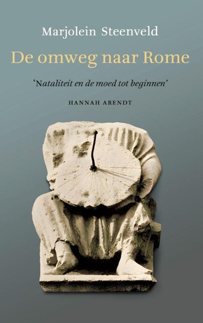 De omweg naar Rome, Marjolein Steenveld - Paperback - 9789074241618