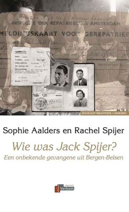 Wie was Jack Spijer?, Sophie Aalders ; Rachel Spijer - Gebonden - 9789074274111