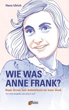 Wie was Anne Frank? | Hans Ulrich | 