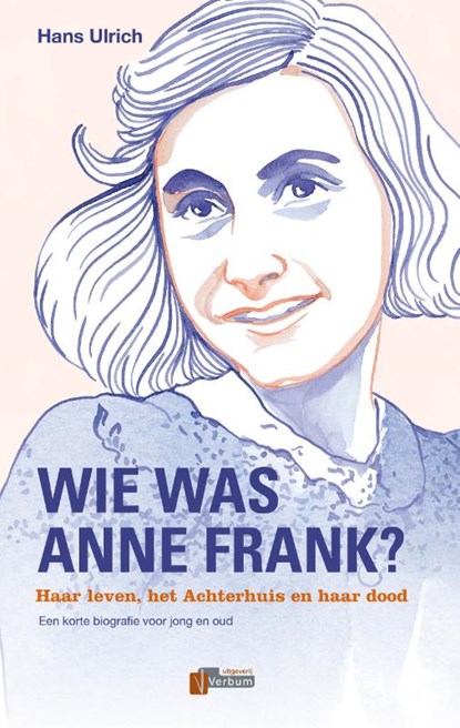 Wie was Anne Frank?, Hans Ulrich - Paperback - 9789074274524