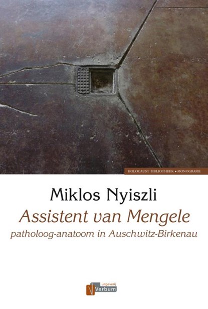 Assistent van Mengele, Miklós Nyiszli - Gebonden - 9789074274548