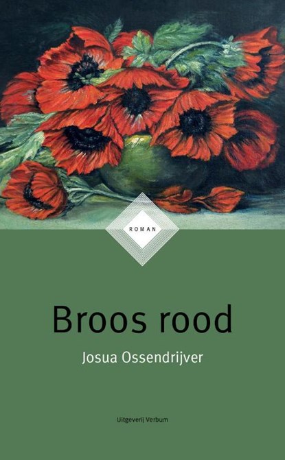 Broos rood, Josua Ossendrijver - Paperback - 9789074274791