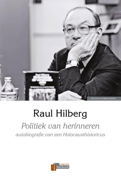 Politiek van herinneren, Raul Hilberg - Paperback - 9789074274876