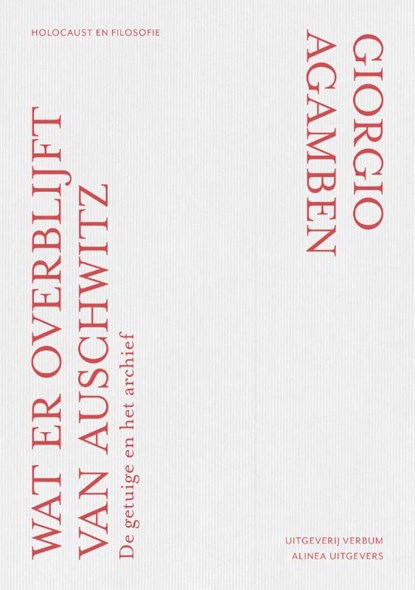 Wat er overblijft van Auschwitz?, Giorgio Agamben - Gebonden - 9789074274913