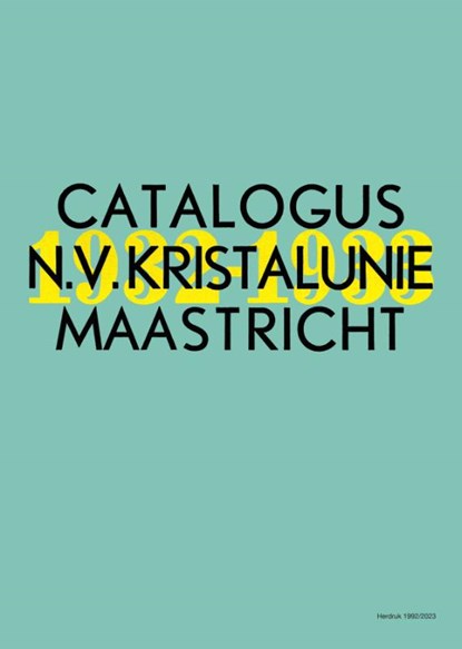 Catalogus N.V. Kristalunie Maastricht, M. Singelenberg-van der Meer - Paperback - 9789074310369