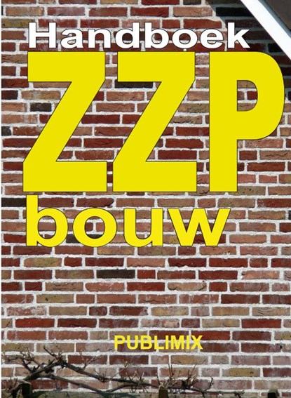 Handboek ZZP Bouw, P Bosman - Paperback - 9789074312271