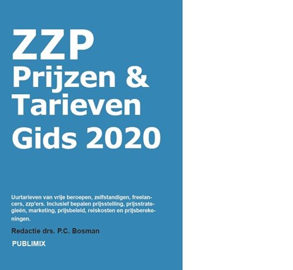 ZZP prijzen & tarieven gids 2020, Peter Bosman - Paperback - 9789074312455