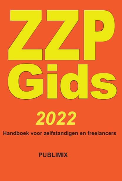 ZZP Gids 2022, P.C. Bosman - Paperback - 9789074312479