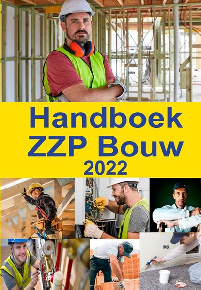 Handboek ZZP Bouw, Peter Bosman - Paperback - 9789074312509
