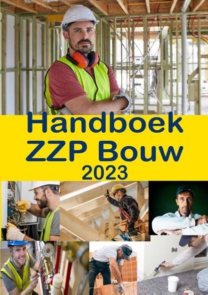 Handboek ZZP Bouw 2023, Peter Bosman - Paperback - 9789074312561