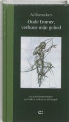 Oude Emmer, verhoor mijn gebed | A. Beenackers | 