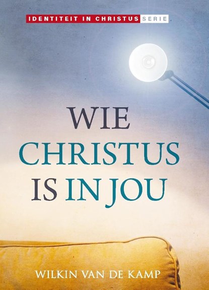 Wie Christus is in jou, Wilkin van de Kamp - Gebonden - 9789074397001