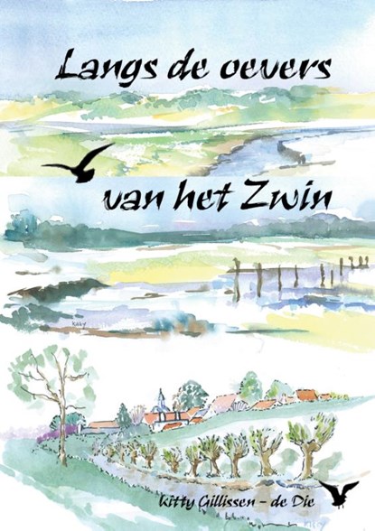 Langs de oevers van het zwin, Peter Gillissen - Paperback - 9789074646604
