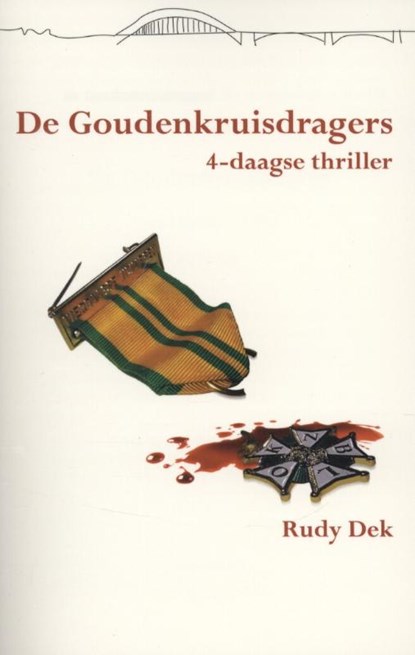De goudenkruisdragers, Rudy Dek - Paperback - 9789074734349