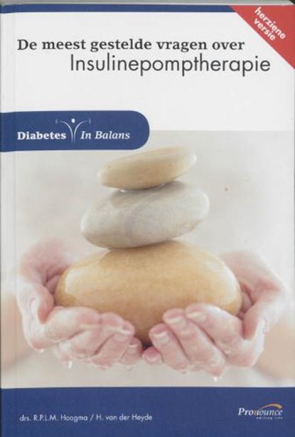 De meest gestelde vragen over insulinepomptherapie, R.P.L.M. Hoogma ; H. van der Heyde - Paperback - 9789074828031