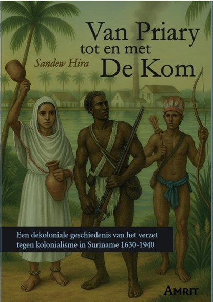 Van Priary tot en met De Kom, Sandew Hira - Paperback - 9789074897662