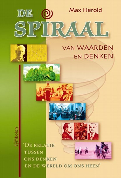 De spiraal van waarden en denken, M. Herold - Paperback - 9789074899222