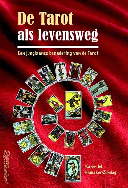 De Tarot als levensweg, Karen M. Hamaker-Zondag - Paperback - 9789074899352