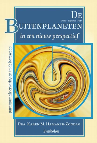 De Buitenplaneten in een nieuw perspectief, K.M. Hamaker-Zondag - Paperback - 9789074899376