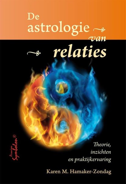 De astrologie van relaties, Karen M. Hamaker-Zondag - Paperback - 9789074899543