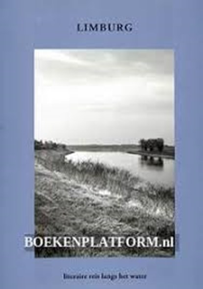 Limburg, niet bekend - Gebonden met stofomslag - 9789074927499