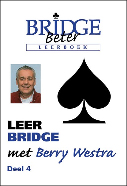 Leer bridge met Berry Westra 4, B. Westra - Paperback - 9789074950657