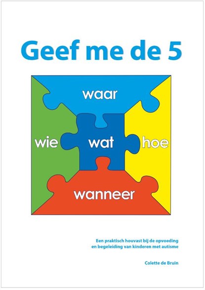 Geef me de 5, Colette de Bruin - Gebonden - 9789075129649