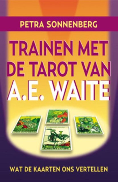 Trainen met de tarot van A.E. Waite, Petra Sonnenberg - Paperback - 9789075145427