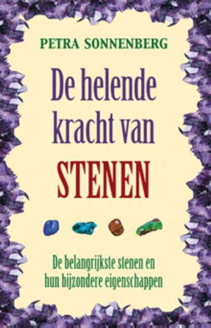 De helende kracht van stenen, Petra Sonnenberg - Paperback - 9789075145434