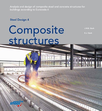 Composite structures, J.W.B. Stark ; J. Stark - Gebonden - 9789075146066