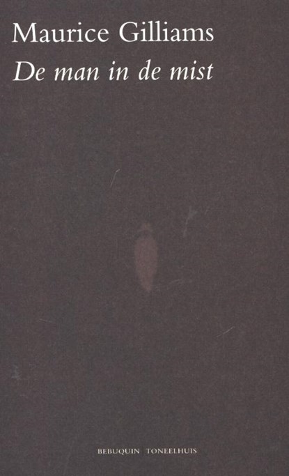 De man in de mist, maurice gilliams - Paperback - 9789075175301